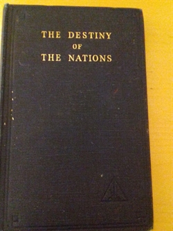 Bailey, Alice A.: The Distiny of The Nations